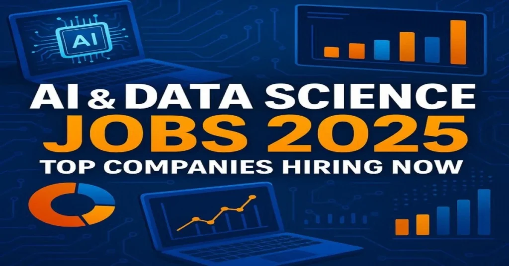 AI & Data Science Jobs 2025 Openings – Top Companies Hiring Now in India