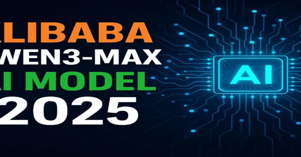 Alibaba Qwen3-Max 1 Trillion Parameters AI Model Launch India 2025 – Explore advanced AI features and capabilities