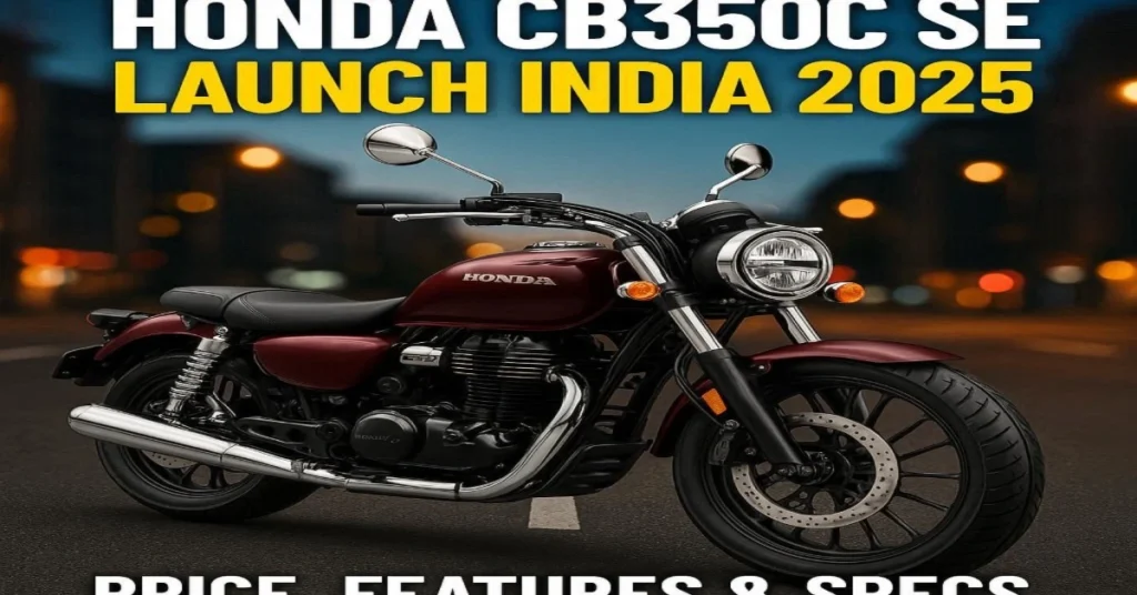 Honda CB350C Special Edition Launch India 2025 – Retro Cruiser Bike with Premium Features