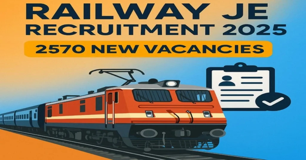 Railway JE Recruitment 2025 Notification 2570 Vacancy Apply Online