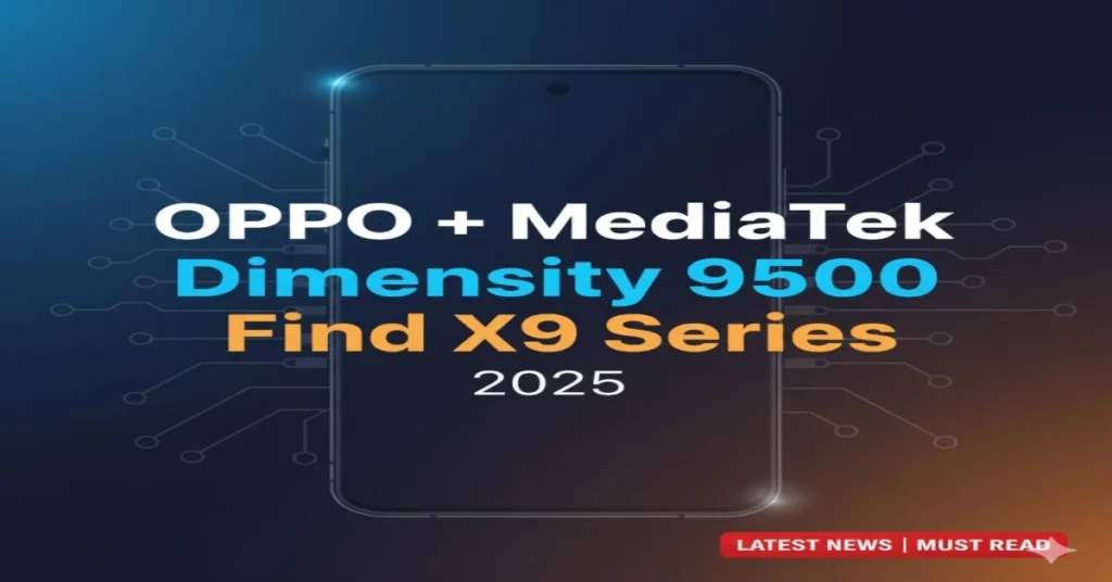 Oppo + MediaTek Dimensity 9500 Find X9 Series 2025 Oppo Find X9 Dimensity 9500Thumbnail