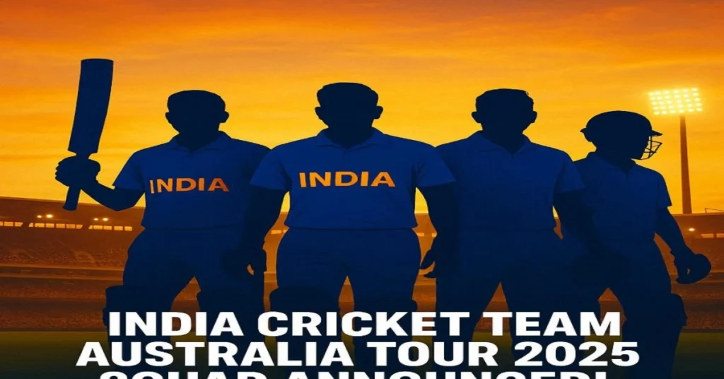 India Cricket Team Australia Tour 2025 Squad Announcement thumbnail showing players and stadium background