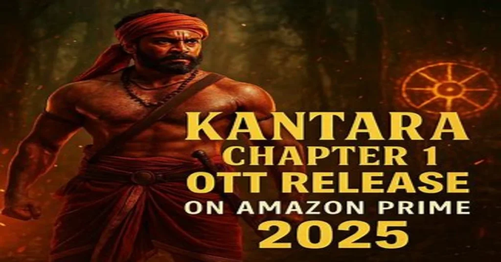 Kantara Chapter 1 OTT release on Amazon Prime 2025, poster-inspired thumbnail with hero in mystical forest