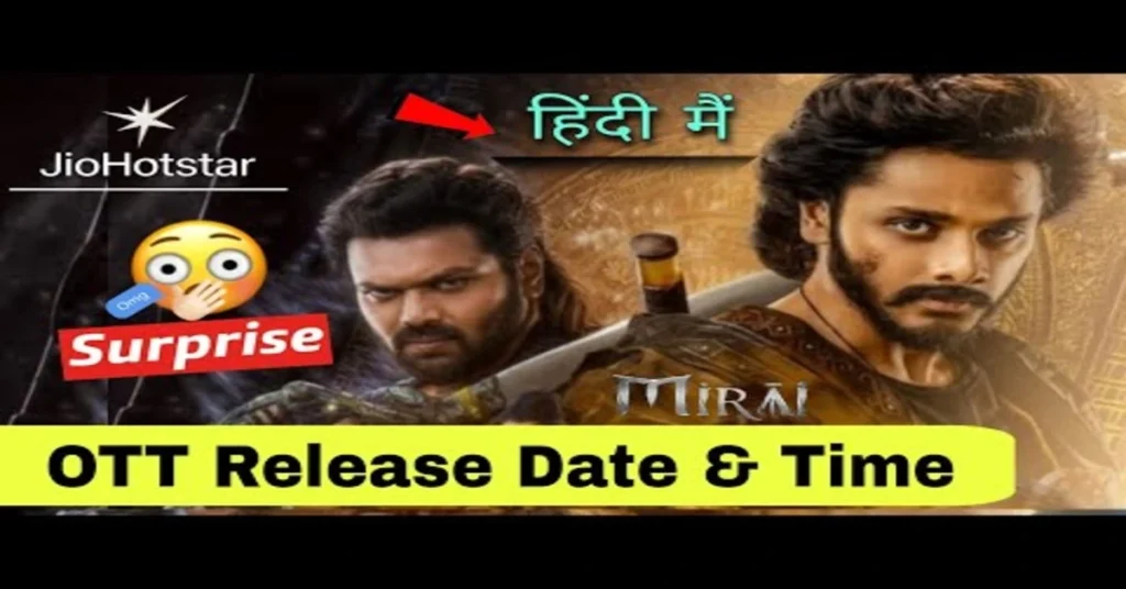 “Mirai 2025 OTT Release – Watch Teja Sajja New Movie Online Streaming”